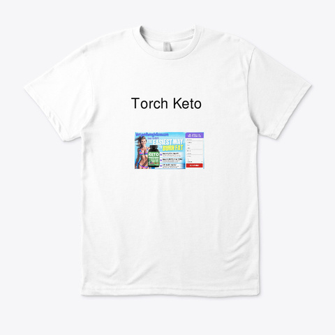 How To Use Torch Keto ? White T-Shirt Front