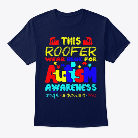Roofer Autism Awareness Navy T-Shirt Front