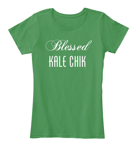 Blessed Kale Chik
