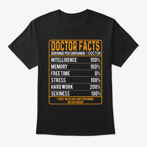 Doctor Facts Servings Per Containe Black T-Shirt Front