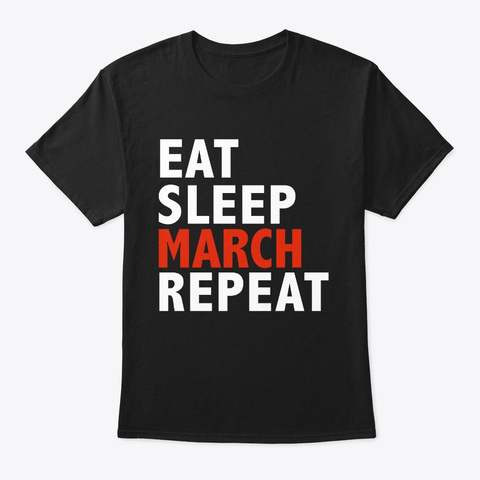 Eat Sleep March Repeat Marching Band Black T-Shirt Front