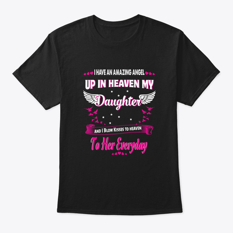 I Have An Amazing Angel Up In Heaven My  Black Camiseta Front