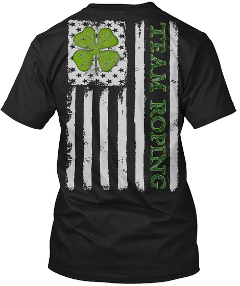 St.Patrick Team Roping Flag. Black T-Shirt Back