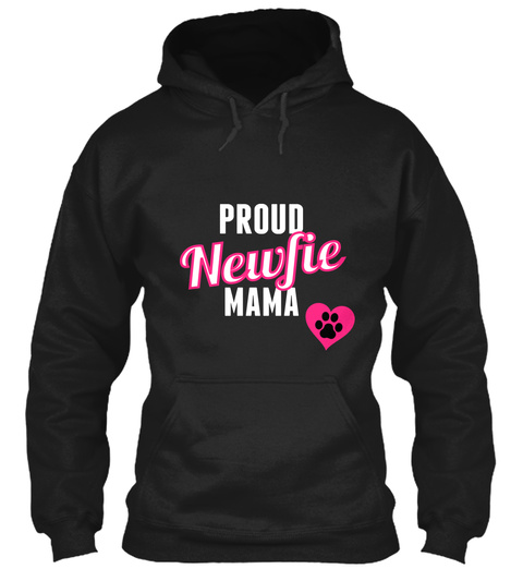 Limited Edition Proud Newfie Mama