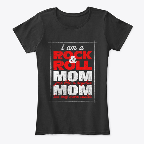 I Am A Rock And Roll Mom Black áo T-Shirt Front