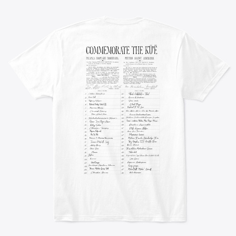 Commemorate The Kū’ē #15 White T-Shirt Back