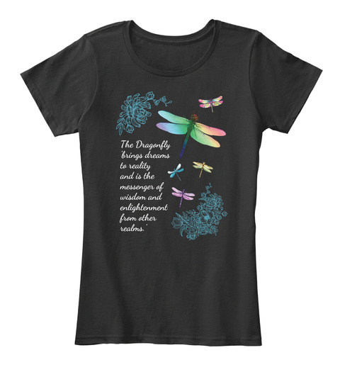 The Dragonfly brings dreams to reality Unisex Tshirt