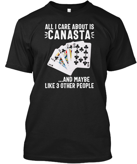 Canasta Queen King Card Game Grandma Gif Black T-Shirt Front