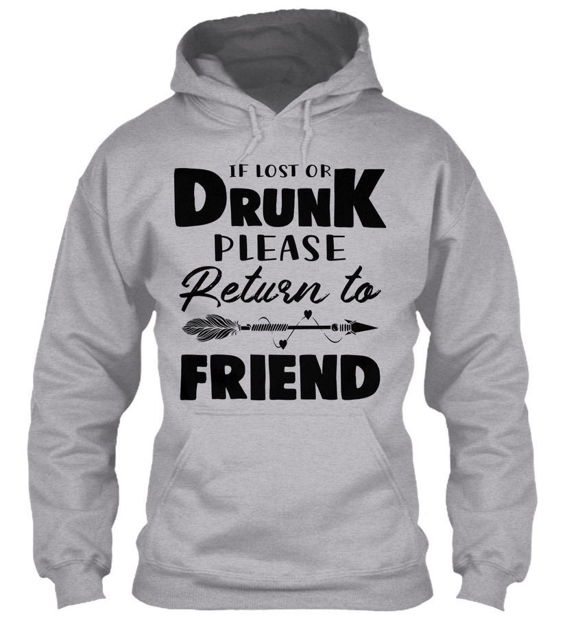 If Lost Or Drunk Please Return To Friend Unisex Tshirt