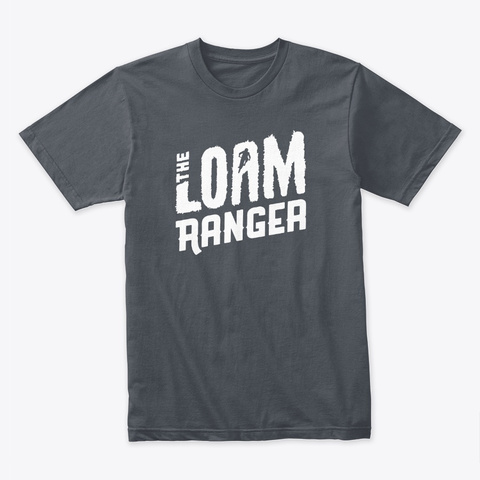 Loam Ranger Merch Unisex Tshirt