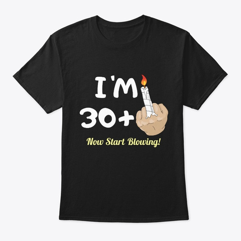 Funny 31 Year Old Birthday Gag Gift Black T-Shirt Front