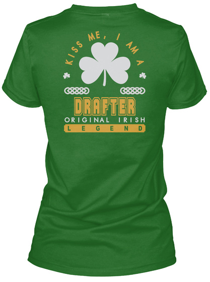Drafter Original Irish Job T Shirts Irish Green T-Shirt Back