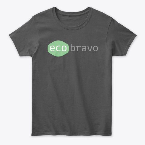 Eco Bravo  T Shirt And All Accessories Charcoal T-Shirt Front