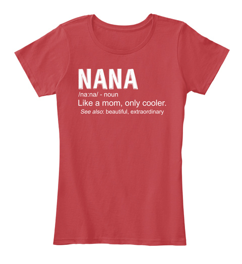 Nana Definition T-shirt Funny Nana Gift