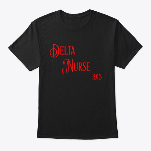 Delta Nurse Rn Cna Lpn Sorority Black T-Shirt Front