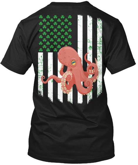 St Patrick Day Gift Cute Octopus Shirt Black T-Shirt Back
