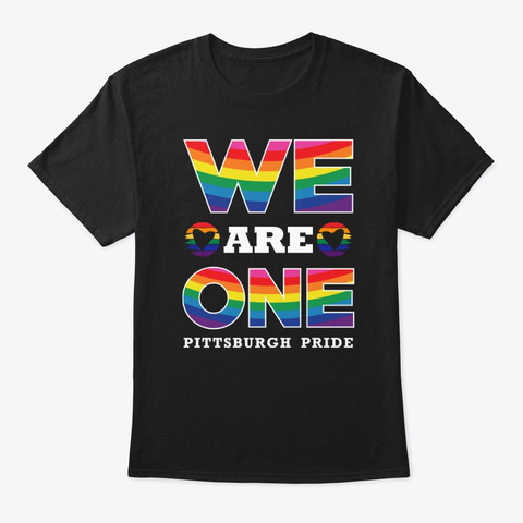 We Are One   Pittsburgh Pa Pride T Shirt Black T-Shirt Front