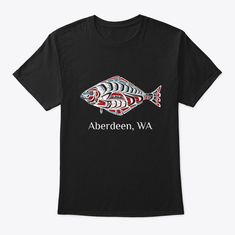 Aberdeen, Wa Halibut Pnw Native American Black T-Shirt Front