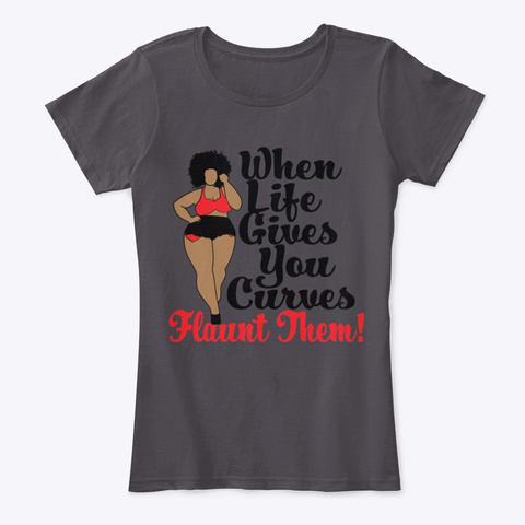 Flaunt Your Curves Heathered Charcoal  T-Shirt Front