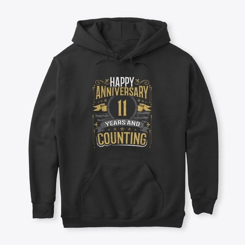 Happy 11th Anniversary 11 Years And Black áo T-Shirt Front