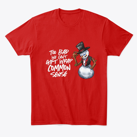 Too Bad We Can't Giftwrap Common Sense