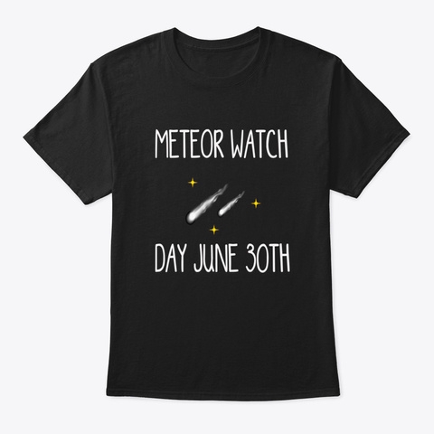 Meteor Watch Day Jaune 30 Th Black T-Shirt Front