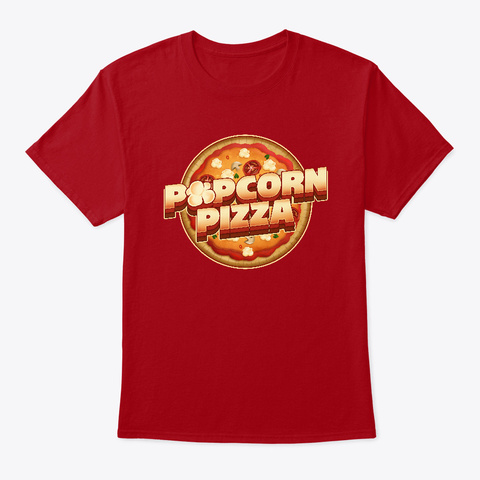 Popcorn Pizza T Shirt Deep Red T-Shirt Front