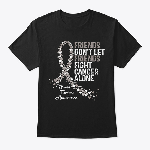 Friends Fight Brain Tumors Awareness War Black T-Shirt Front