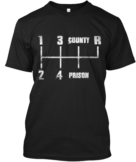 1 3 County R 2 4 Prison Black T-Shirt Front