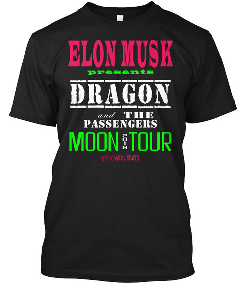 Elon Musk Moon Tour 2018 Black T-Shirt Front