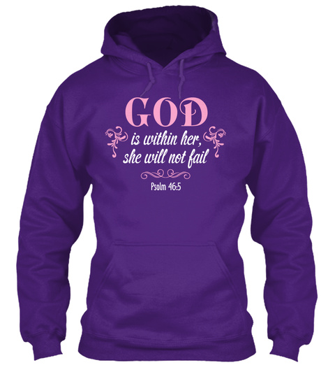 God Is Within Her, She Will Not Fail Psolm 46.5 Purple T-Shirt Front