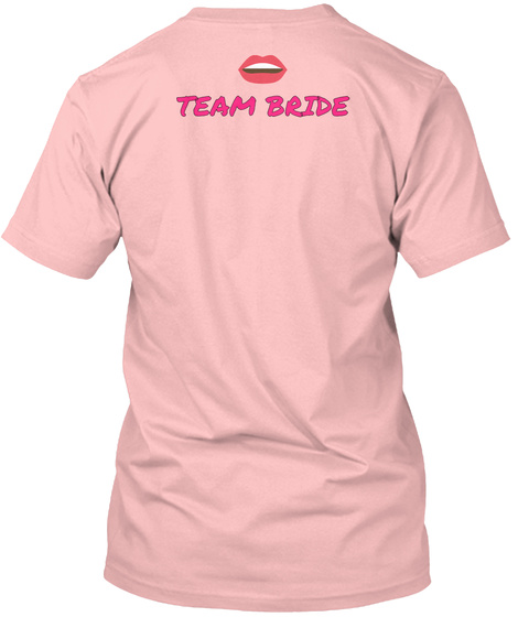 Team Bride Pale Pink T-Shirt Back