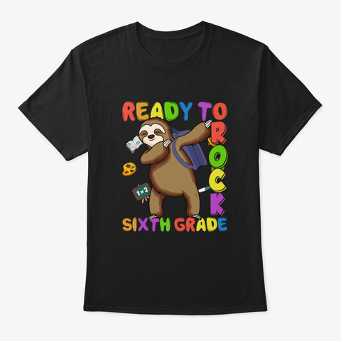 Dabbing 6 Th Grade Sloth Back To School Black T-Shirt Front