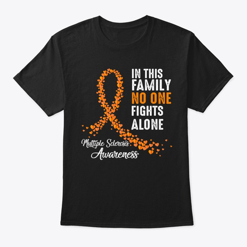 In This Family No One Multiple Sclerosis Unisex Tshirt
