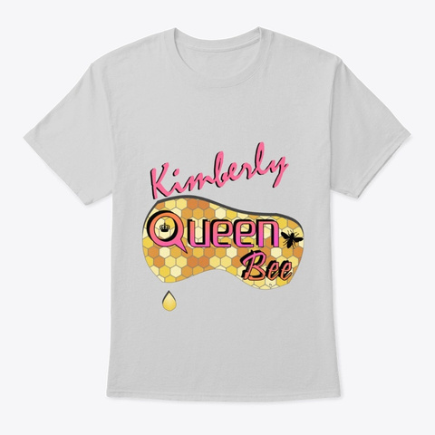 Kimberly Queen Bee Light Steel T-Shirt Front