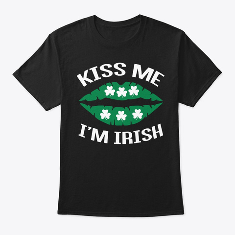 Kiss Me Im Irish St Patrick Day