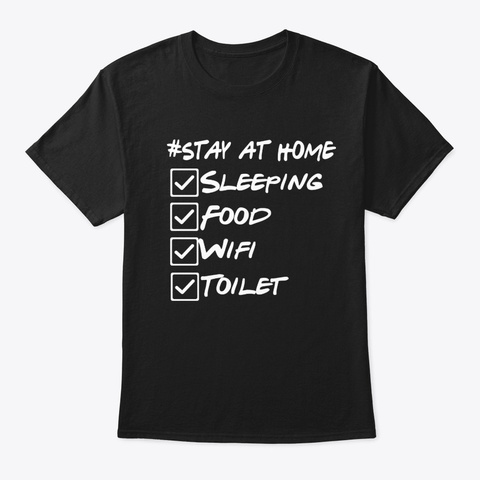 Stay At Home 2020 T Shirt Black T-Shirt Front