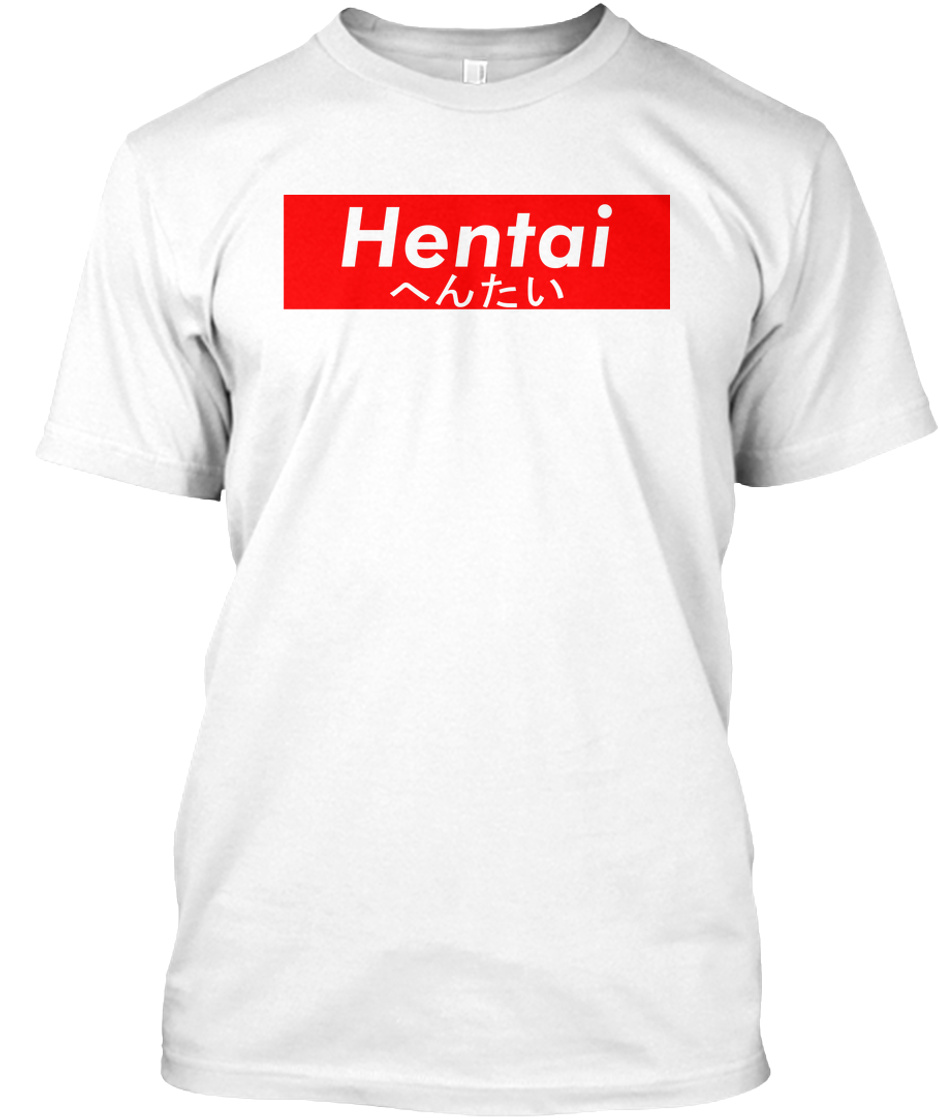 Shirt hentai supreme And yall