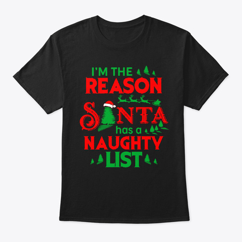 Im The Reason Santa Has A Naughty List