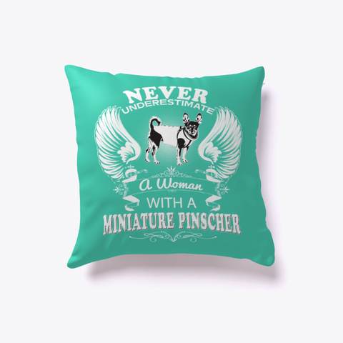 Miniature Pinscher Pillow, Miniature Pinscher Dog Lover Mom Lady Women Pillows Aqua Kaos Front