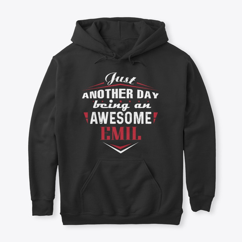 Being An Awesome Emil Black T-Shirt Front