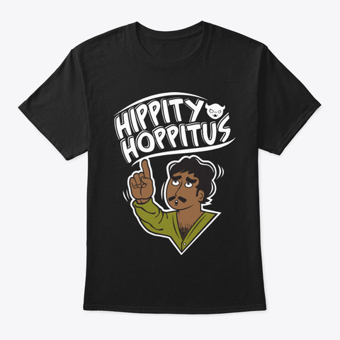 Hippity Hoppitus Black T-Shirt Front