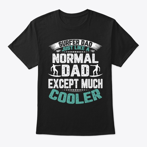 Funny Surger Father Gift Black T-Shirt Front