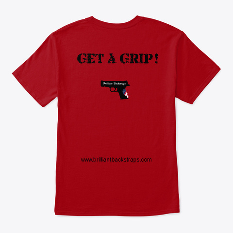 Get A Grip! Deep Red T-Shirt Back