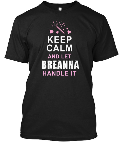 Breanna Keep Calm T Shirt Black T-Shirt Front