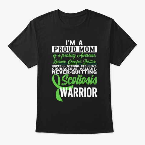 I'm A Proud Mom Of Scoliosis Warrior Black Camiseta Front
