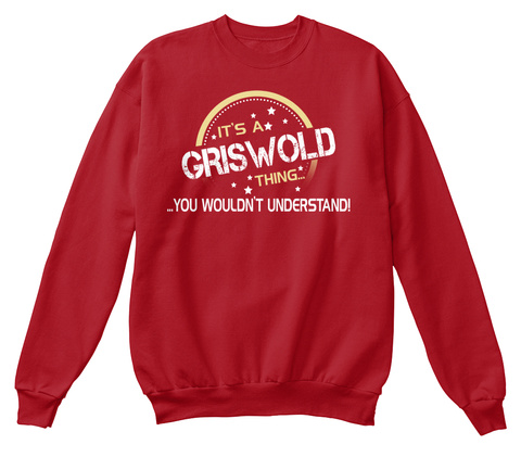 It's A Griswold Thing You Wouldn't Understand Deep Red  T-Shirt Front