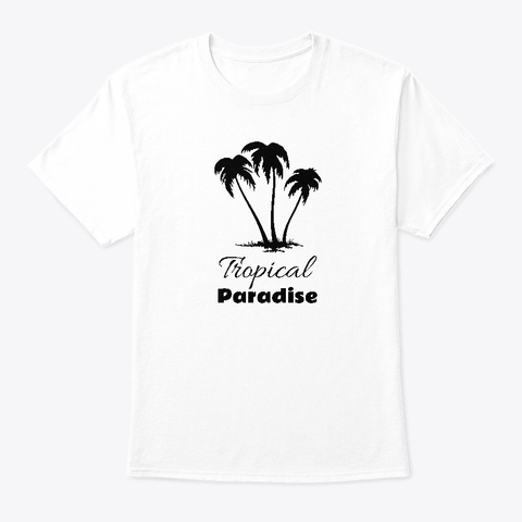 Tropical Paradise Palm Trees White T-Shirt Front