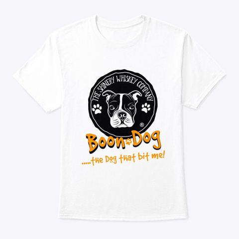 Boon Dog Whiskey White T-Shirt Front