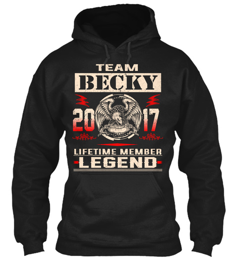 Team Becky 2017 Lifetime Member Legend Black T-Shirt Front